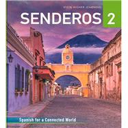 Senderos 2 - Spanish for a connected world,9781543358070
