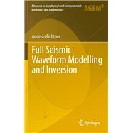 Full Seismic Waveform Modelling and Inversion
