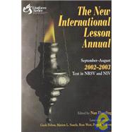 The New International Lesson Annual 2002 to 2003