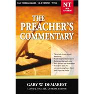 The Preacher's Commentary #32 : 1,2 Thessalonians / 1,2 Timothy / Titus