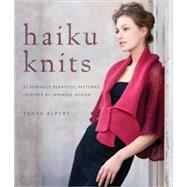 Haiku Knits : 25 Serenely Beautiful Patterns Inspired by Japanese Design