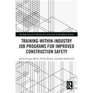 Training-Within-Industry Job Programs for Improved Construction Safety