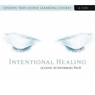 Intentional Healing,9781591798071