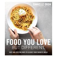 Food You Love but Different