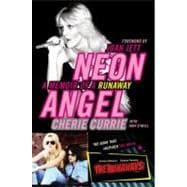 Neon Angel : A Memoir of a Runaway