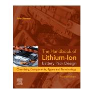 The Handbook of Lithium-Ion Battery Pack Design