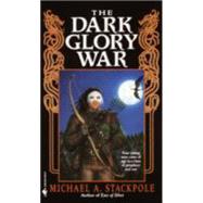 The Dark Glory War The DragonCrown Cycle