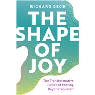 The Shape of Joy