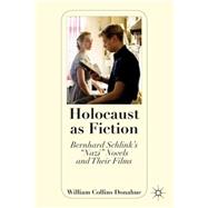 Holocaust as Fiction Bernhard Schlink's 