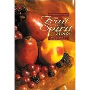 The Fruit of the Spirit Bible: A 1 Year Study for Cultivating a Fruitful Life