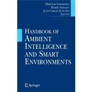 Handbook of Ambient Intelligence and Smart Environments