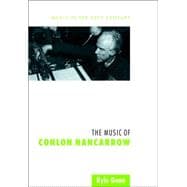 The Music of Conlon Nancarrow