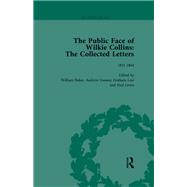 The Public Face of Wilkie Collins Vol 1