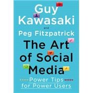 The Art of Social Media Power Tips for Power Users