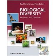 Biological Diversity Exploiters and Exploited