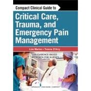 Compact Clinical Guide to Critical Care, Trauma and Emergency Pain Management