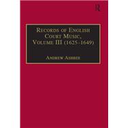 Records of English Court Music: Volume I (1660û1685)