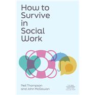 How to Survive in Social Work