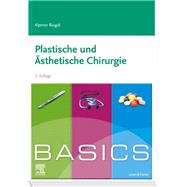BASICS Plastische und ästhetische Chirurgie