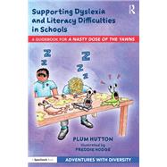 Supporting Dyslexia and Literacy Difficulties in Schools