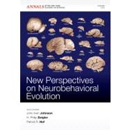 New Perspectives on Neurobehavioral Evolution, Volume 1225