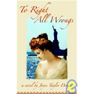 To Right All Wrongs