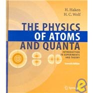 The Physics Of Atoms And Quanta