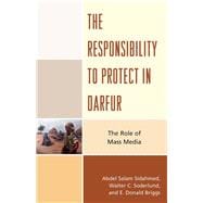 The Responsibility to Protect in Darfur The Role of Mass Media