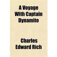 A Voyage With Captain Dynamite