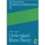 Circle-valued Morse Theory