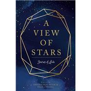 A View of Stars Stories of Love