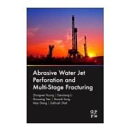 Abrasive Water Jet Perforation and Multi-stage Fracturing