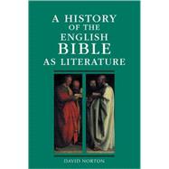 A History of the English Bible As Literature