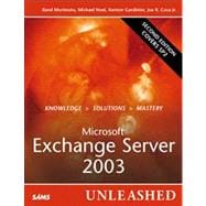 Microsoft Exchange Server 2003 Unleashed,9780672328077