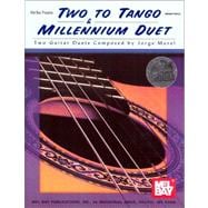 Two to Tango and Millennium Duet : Homage to Chet Atkins