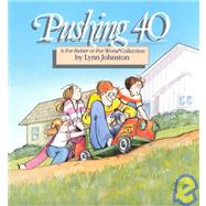 Pushing 40 A For Better or For Worse Collection