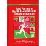 Food Factors in Health Promotion and Disease Prevention