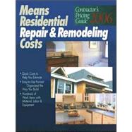 Means Residential Repair & Remodeling Costs 2006