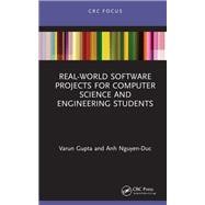 Real-World Software Projects for Computer Science and Engineering Students