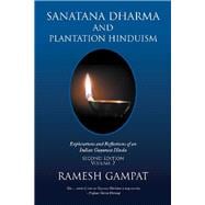 Sanatana Dharma and Plantation Hinduism