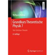 Grundkurs Theoretische Physik 7