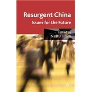 Resurgent China Issues for the Future