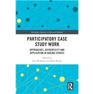 Participatory Case Study Work