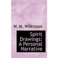Spirit Drawings : A Personal Narrative