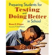 Preparing Students for Testing and Doing Better in School