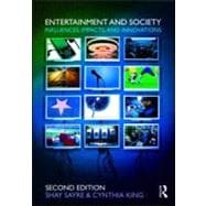 Entertainment and Society: Influences, Impacts, and Innovations