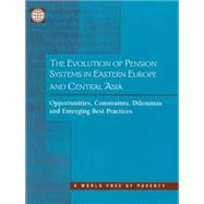 The Evolution of Pension Systems in Eastern Europe and Central Asia