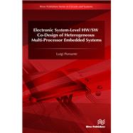 Electronic System-Level HW/SW Co-Design of Heterogeneous Multi-Processor Embedded Systems