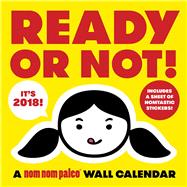 Ready or Not! A Nom Nom Paleo 2018 Wall Calendar