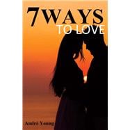 7 Ways to Love